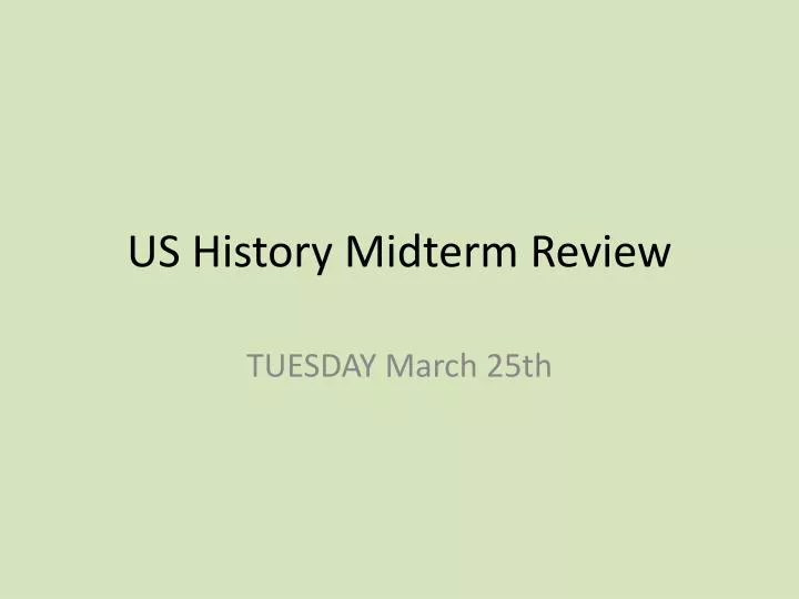 us history midterm review