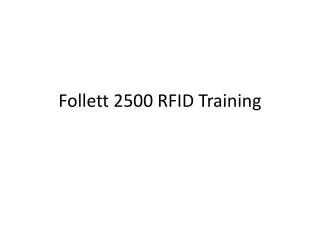 Follett 2500 RFID Training