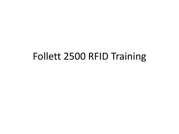 follett 2500 rfid training