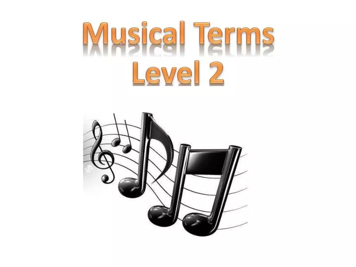 musical terms level 2