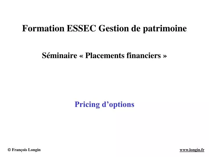 formation essec gestion de patrimoine s minaire placements financiers pricing d options