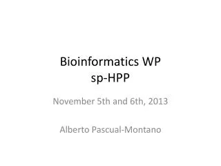 Bioinformatics WP sp -HPP