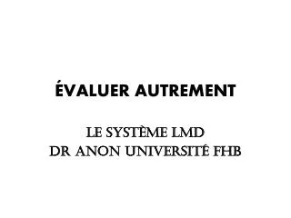 valuer autrement