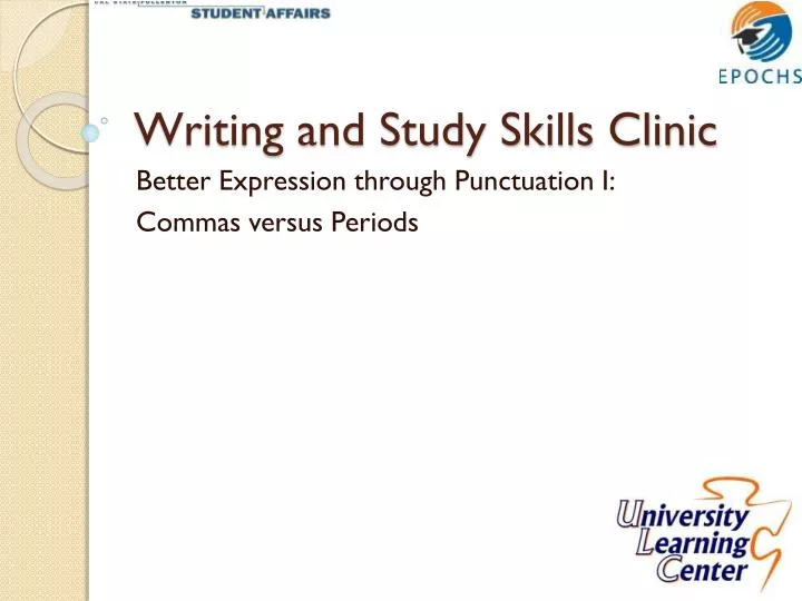 writing and study skills clinic