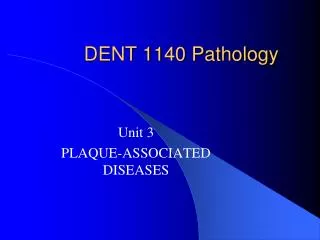 DENT 1140 Pathology