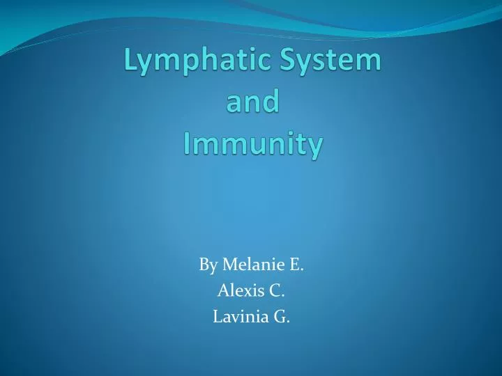 lymphatic system and immunity