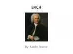 BACH - slide 1