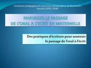 favoriser le passage de l oral a l ecrit en maternelle