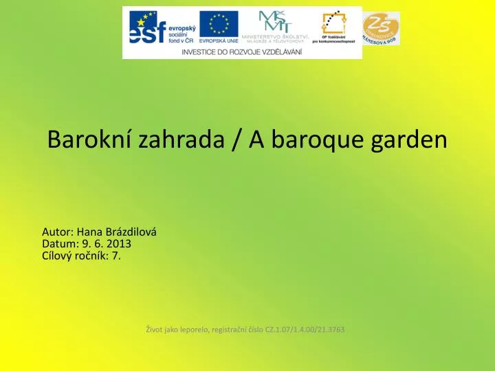 barokn zahrada a baroque garden