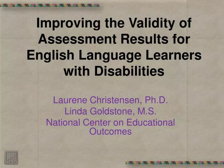 improving the validity of assessment results for english language learners with disabilities