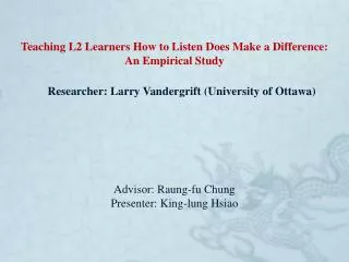 Teaching L2 Learners How to Listen Does Make a Difference: An Empirical Study