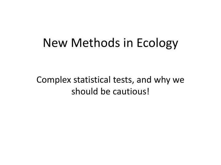 new methods in ecology