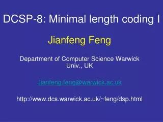 DCSP-8: Minimal length coding I