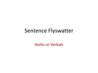 Sentence Flyswatter
