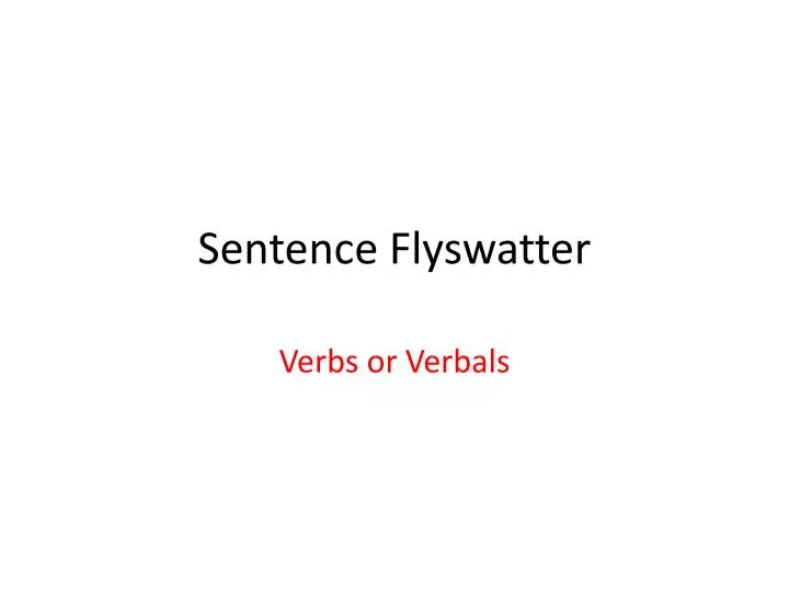 sentence flyswatter