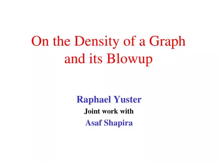 on the density of a graph and its blowup