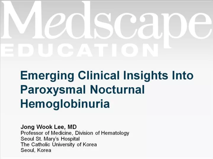 emerging clinical insights into paroxysmal nocturnal hemoglobinuria
