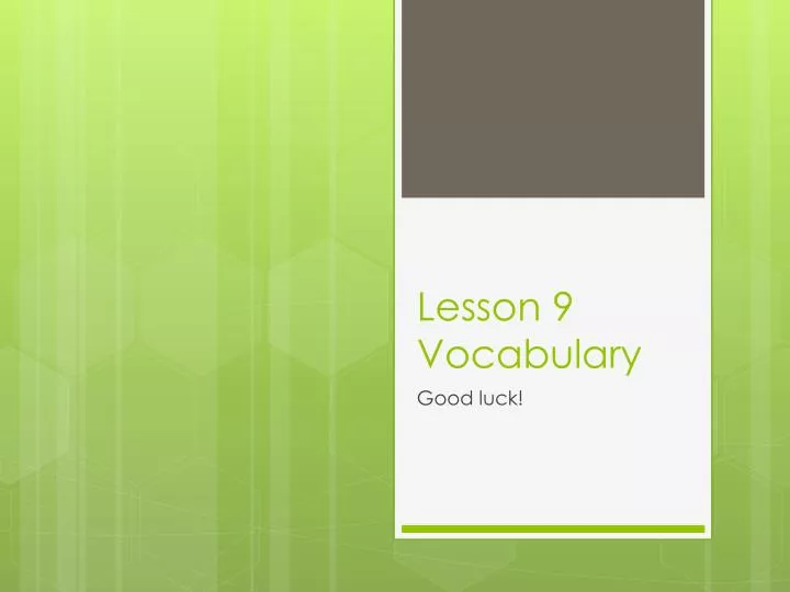 lesson 9 vocabulary