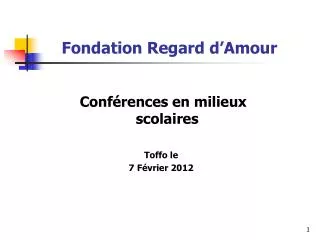 fondation regard d amour