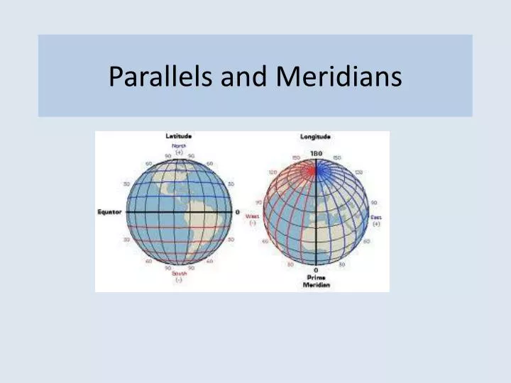 parallels and meridians
