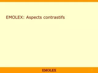 EMOLEX : Aspects contrastifs