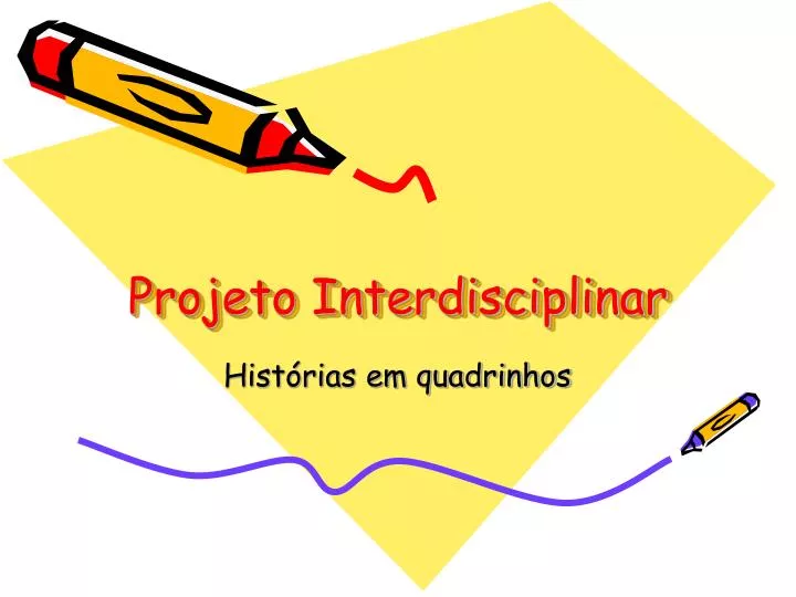 projeto interdisciplinar