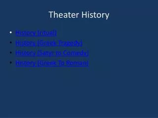 Theater History