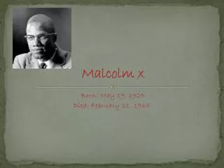 Malcolm x