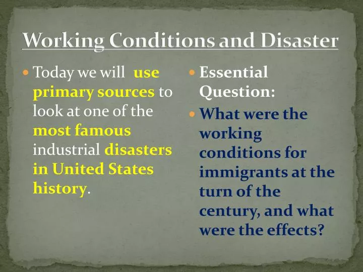 working conditions and disaster