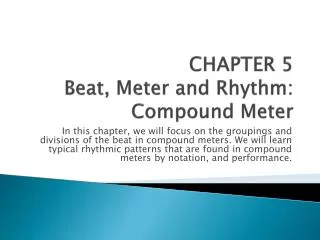 CHAPTER 5 Beat, Meter and Rhythm: Compound Meter