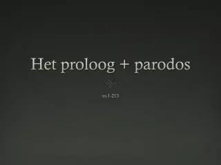 het proloog parodos
