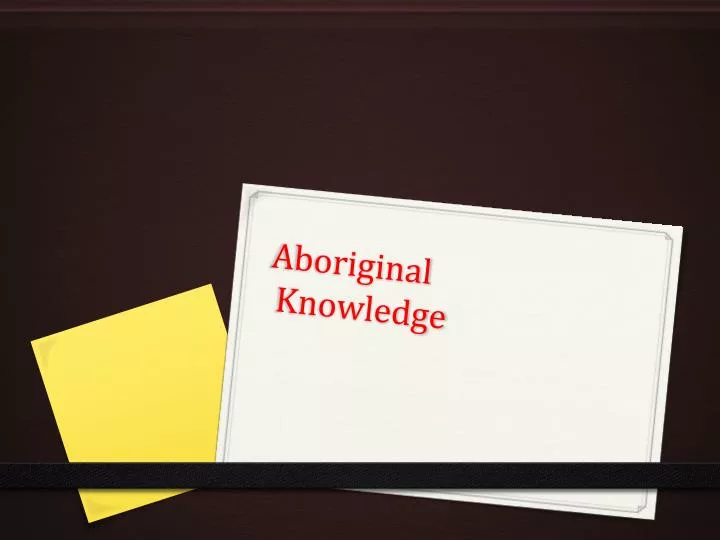 aboriginal knowledge