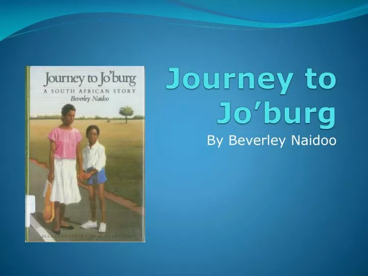 journey to jo burg