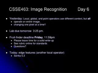 CSSE463: Image Recognition 	Day 6