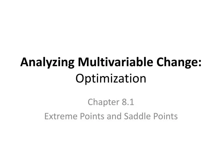 analyzing multivariable change optimization