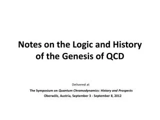 Notes on the Logic and History of the Genesis of QCD
