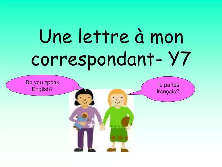 une lettre mon correspondant y7