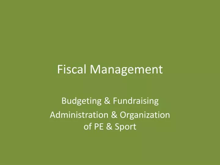 fiscal management