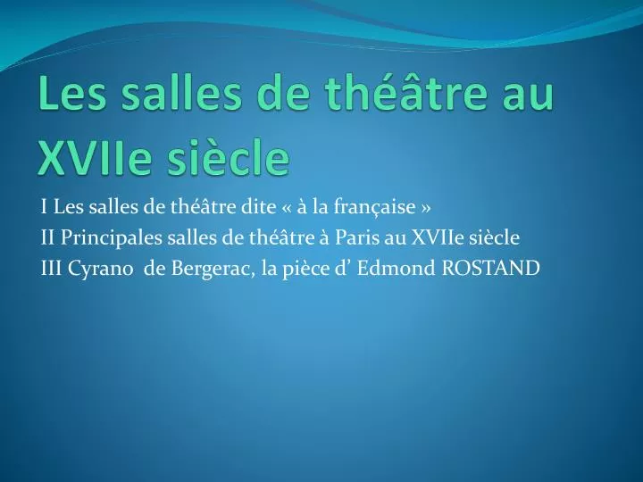 les salles de th tre au xviie si cle