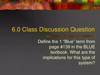 6.0 Class Discussion Question