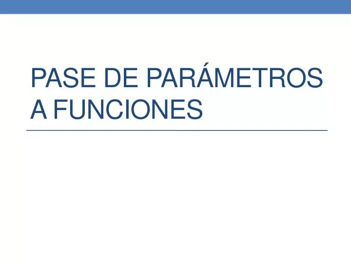 pase de par metros a funciones