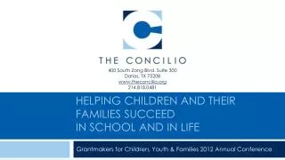 Helping Children and Their Families Succeed in School and in Life