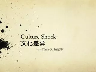 Culture Shock ????