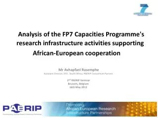 Mr Avhapfani Rasemphe Assistant Director, DST, South Africa; PAERIP Consortium Partner