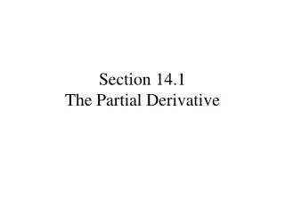 Section 14.1 The Partial Derivative
