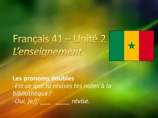 Français 41 – Unité 2 L’enseignement