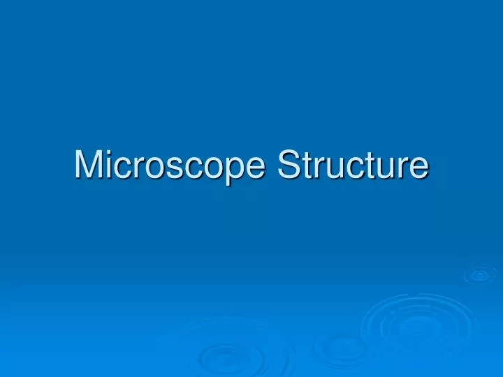 microscope structure
