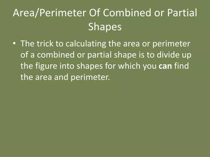 area perimeter of combined or partial shapes