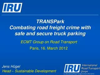 TRANSPark Combating road freight crime with safe and secure truck parking