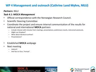 WP 4 Management and outreach (Cathrine Lund Myhre, NILU)